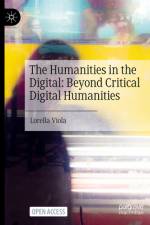 The Humanities in the Digital af Lorella Viola
