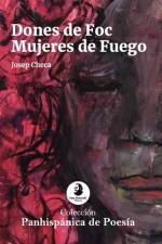 Dones de Foc / Mujeres de Fuego af Ivo Maldonado