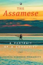 The Assamese af Sangeeta Barooah Pisharoty