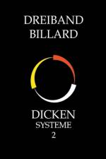 Dreiband Billard - Dicken Systeme 2 af System Master