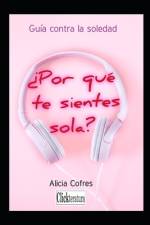 ¿Por qué te sientes sola? af Alicia Cofres