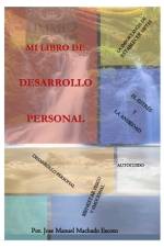 Mi Libro de Desarrollo Personal af Jose Manuel Machado Escoto Jmme