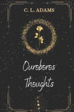 Ouroboros Thoughts (EXTENDED EDITION) af C L Adams