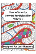 Henna Serenity Coloring for Relaxation Volume 3 af Kemble Flynn