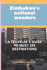 Zimbabwe's National Wonders af Ronald J Glazer