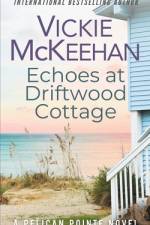 Echoes at Driftwood Cottage af Vickie M McKeehan