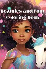 Beauties and Pony Coloring Book af Romicha Cooper