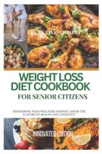 Weight Loss Diet Cookbook for Senior Citizens af Lucas Livingston