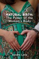 Natural Birth af Sandra Lena