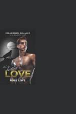 Paranormal Romance A Wolf/Shifter af Rose Love