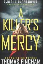 A Killer's Mercy af Thomas Fincham