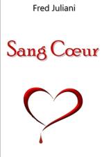 Sang Coeur af Fred Juliani