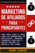 Marketing de Afiliados Para Principiantes af Mark Landon