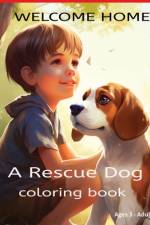 Welcome Home! A Rescue Dog Coloring Book af L Robinson
