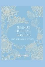 Dejando Huellas Bonitas. af Sabina Obermeller