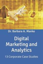 Digital Marketing and Analytics af Barbara A Manko