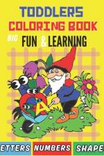 Toddlers Coloring Book, Big Fun & Learning af Kim Joy