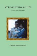 My Ramble Through Life af Marjorie H Robie