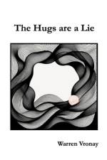 The Hugs are a Lie af Warren Vronay
