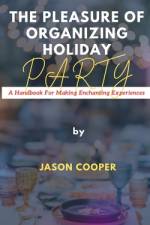 The Pleasure of Organizing Holiday af Jason Cooper