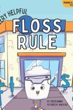The Very Helpful Floss Rule af Yvette Manns