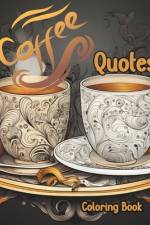 Coffee Quotes af Enchantink Books