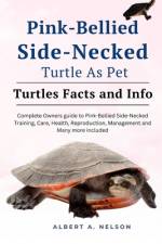 Pink-Bellied Side-Necked Turtle as Pet af Albert A Nelson