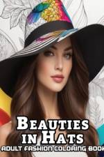 Beauties In Hats af Ianus D Casper
