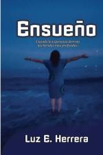 Ensueño af Luz E Herrera