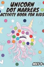Unicorn Dot Markers Activity Book for Kids Ages 4-8 af Mykim Publishing