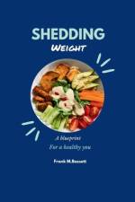 Shedding weight af Frank M Bassett