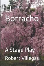 El Borracho af Robert Villegas