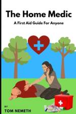 The Home Medic af Tom Nemeth