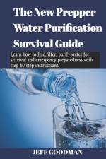 The new prepper water purification survival guide af Jeff Goodman