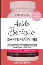 Acide Borique (Santé Féminine) af Laura O Davis