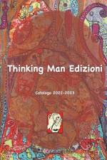 Thinking Man 2022-2023 af Mary Blindflowers