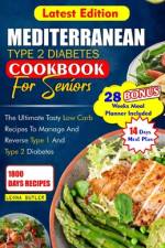 Mediterranean Type 2 Diabetes Cookbook for Seniors af Leona Butler