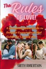 The rules of love af Smith Robertson
