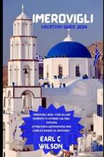 Imerovigli Vacation Guide 2024 af Earl C Wilson