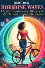 Riding Your Hormone Waves af Omolola Habib