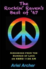 The Rockin' Raven's Best of '67 af Ariel Archer
