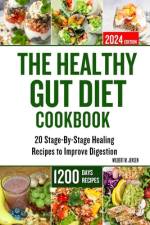 The Healthy Gut Diet Cookbook af Wilbert M Jensen