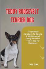 Teddy Roosevelt Terrier Dog af Carl Juan