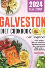 Galveston Diet Cookbook for Beginners af Lauren Nielsen