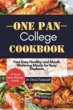 One Pan College Cookbook af Olivia Tastewell