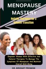 Menopause Mastery af Bridget Promise