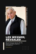 Les Wexner; Revealed af Bryan Dominic