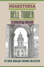 Bell Tower, Hearstoria af Erin D Mahoney