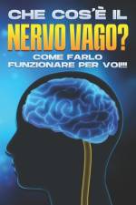 Che cos'è il nervo vago? af Sherry Lee