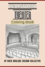 Art Deco Theatre, Hearstoria af Erin D Mahoney